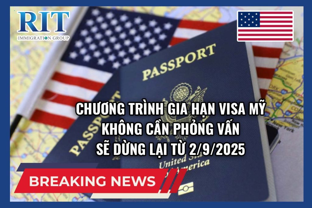 Gia hạn visa mỹ không phỏng vấn
