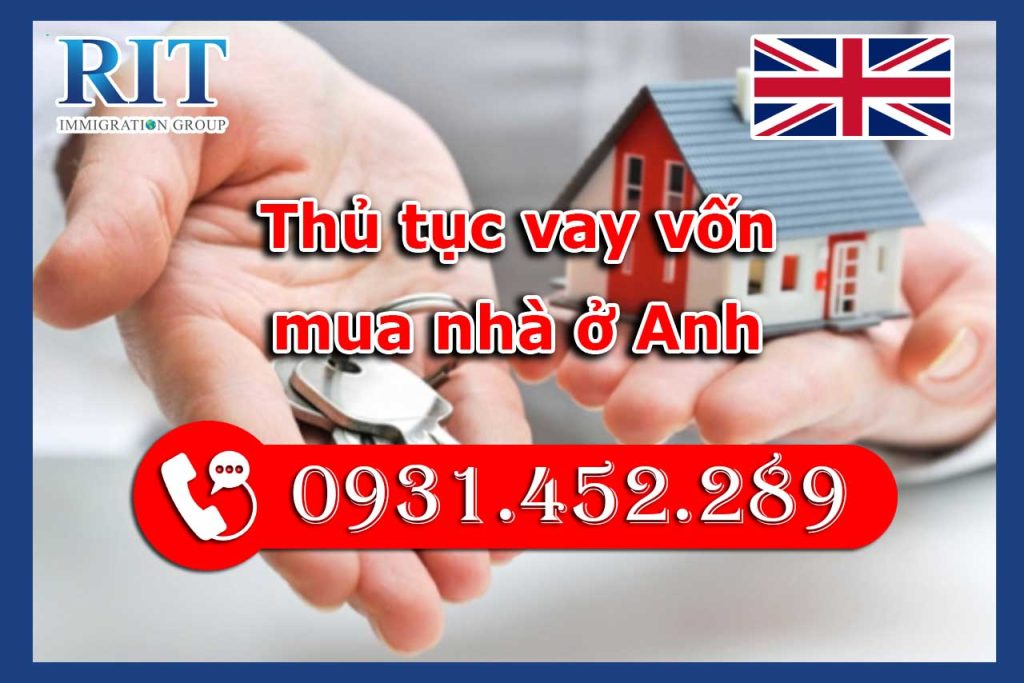 Thủ tục vay vốn mua nhà ở Anh