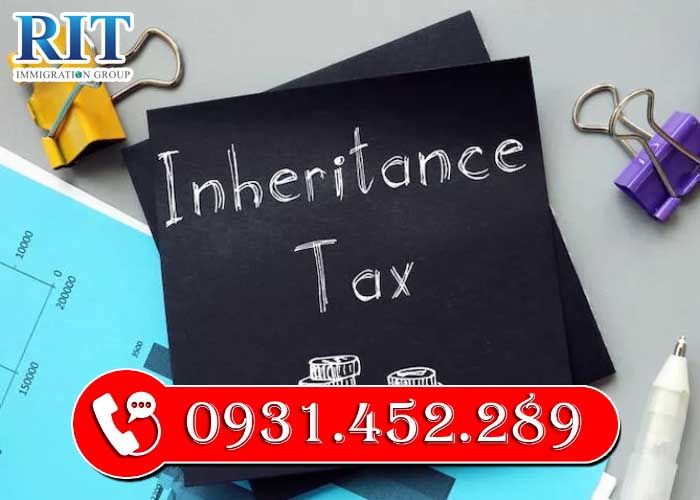Thuế Thừa kế - Inheritance Tax - IHT