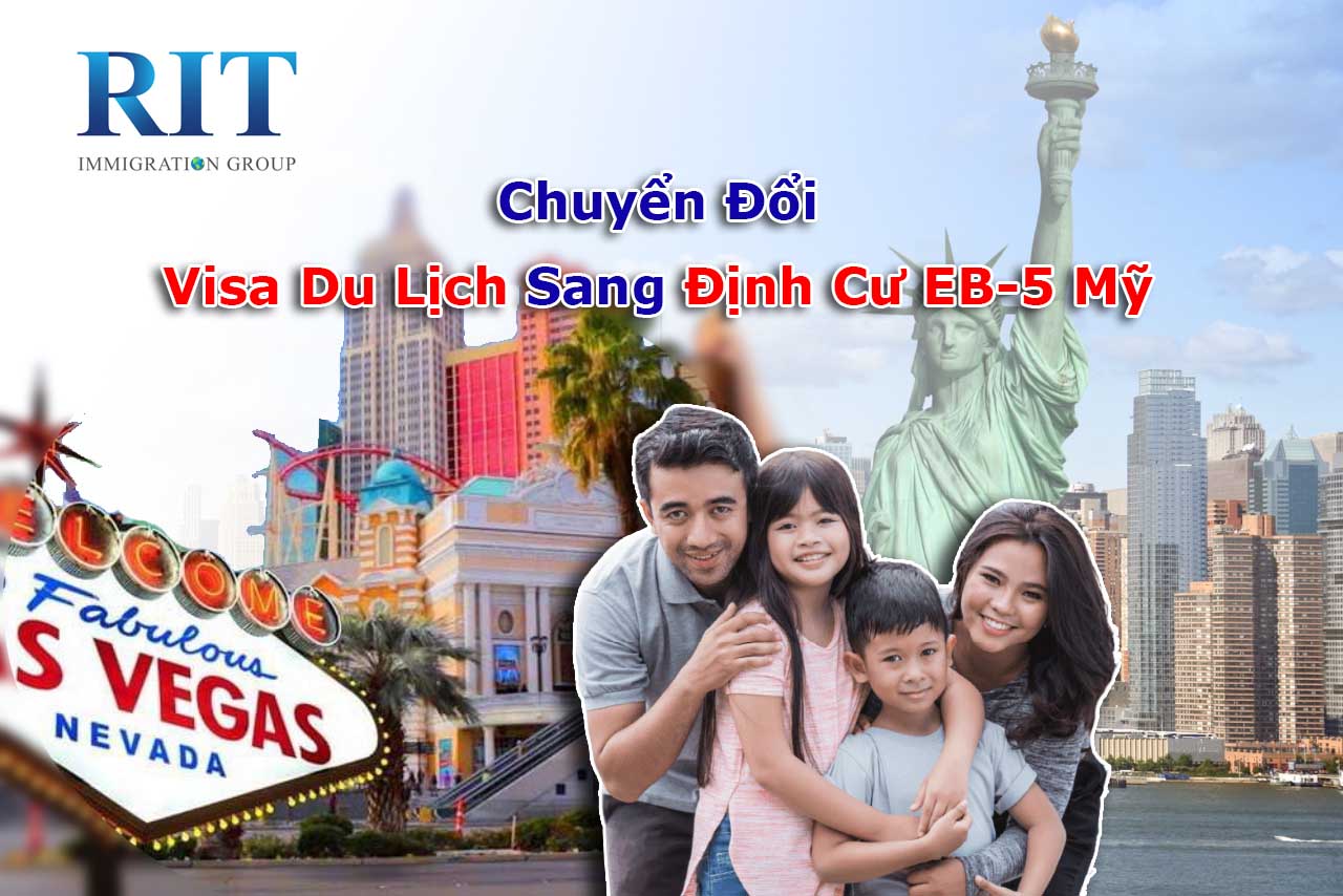 Chuyển đổi visa du lịch sang EB-5