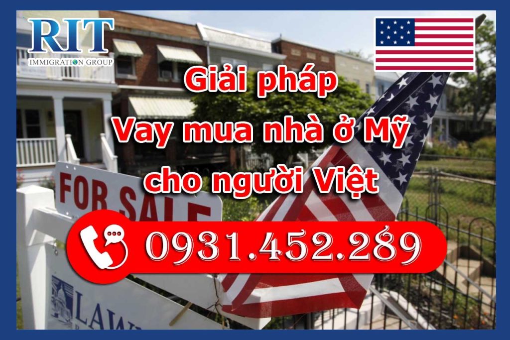 Giải pháp Vay mua nhà ở Mỹ cho người Việt