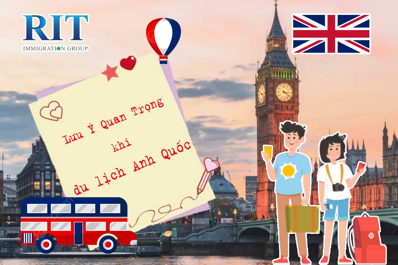 Lưu Ý Quan Trọng Khi Du Lịch Anh Quốc