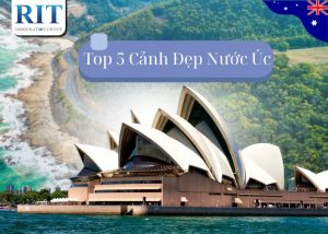Top 5 Cảnh Đẹp Nước Úc
