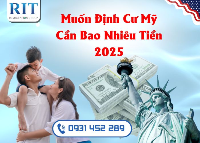 Muốn Định Cư Ở Mỹ Cần Bao Nhiêu Tiền