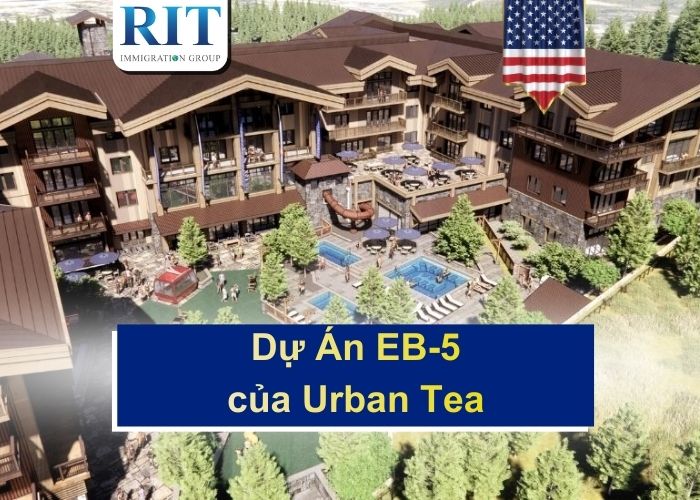 Dự án eb-5 của Urban TEA