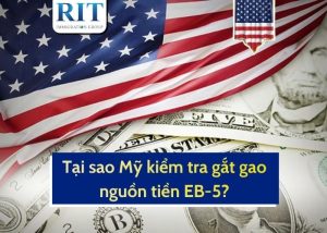 Tại sao Mỹ kiểm tra gắt gao nguồn tiền EB-5