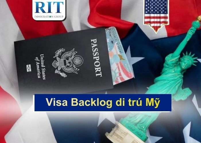 Visa backlog di trú mỹ