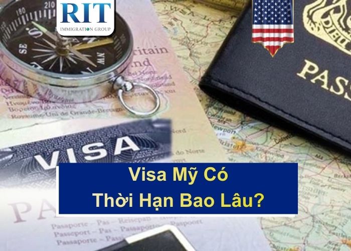 Visa Mỹ có thời hạn bao lâu