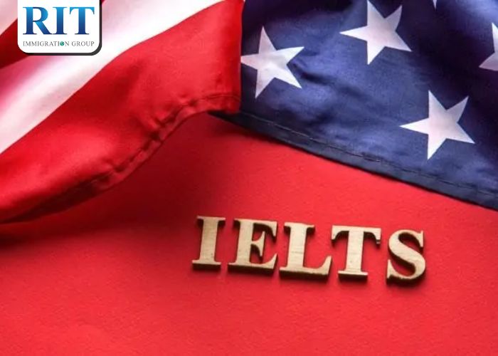 Yêu cầu về IELTS theo từng diện định cư Mỹ