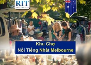 Khám Phá Những Khu Chợ Nổi Tiếng Nhất Melbourne