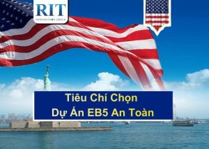 Tiêu Chí Chọn Dự Án EB5 An Toàn: Bí Quyết Định Cư Mỹ Thành Công Cho Nhà Đầu Tư