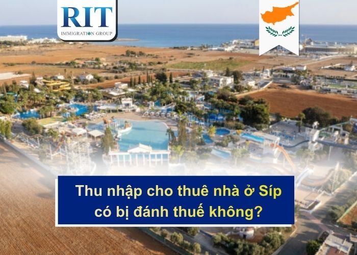 Thu nhập cho thuê nhà ở Síp có bị đánh thuế không