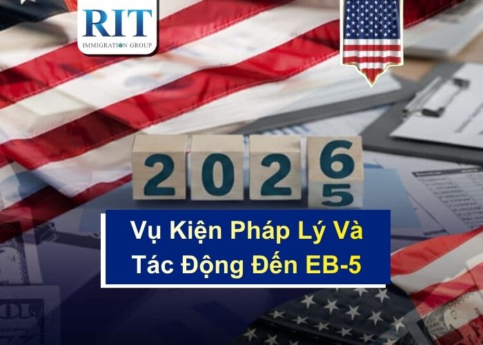 Các Vụ Kiện Pháp Lý Và Tác Động Đến Chương Trình EB-5