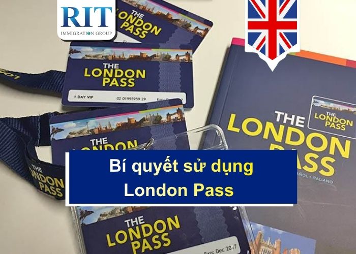 Bí quyết sử dụng London Pass cho hành trình khám phá vương quốc Anh trọn vẹn