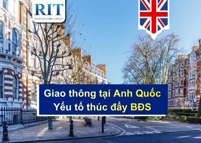 Kết nối giao thông yếu tố then chốt thúc đẩy giá bất động sản Anh Quốc