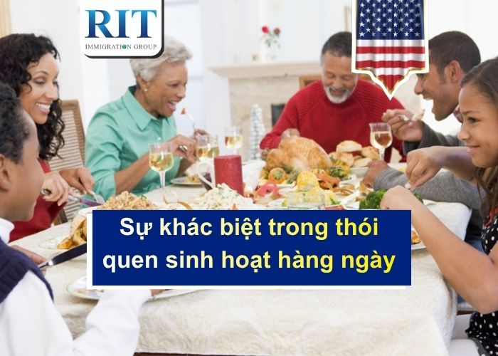 Sự khác biệt trong thói quen sinh hoạt hàng ngày giữa Việt Nam và Mỹ