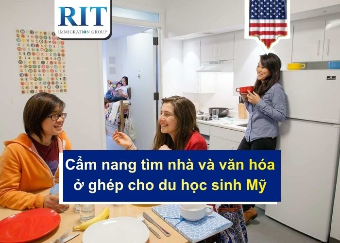 Cẩm nang tìm nhà và văn hóa ở ghép cho du học sinh Mỹ