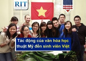 Tác động của văn hóa học thuật Mỹ đến sinh viên Việt