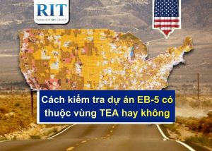 Cách kiểm tra dự án EB-5 có thuộc vùng TEA hay không?