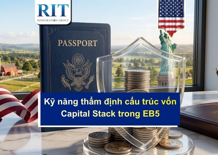 Kỹ năng thẩm định cấu trúc vốn Capital Stack trong EB5