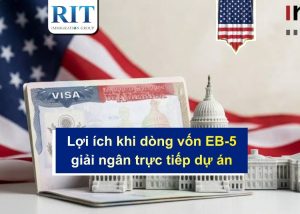 Lợi ích khi dòng vốn EB-5 giải ngân trực tiếp dự án