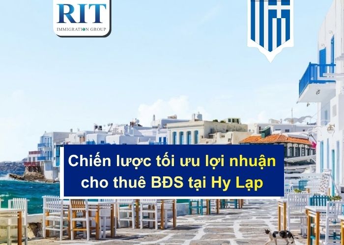 Chiến lược tối ưu lợi nhuận cho thuê BĐS tại Hy Lạp