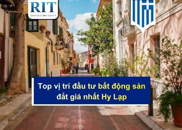 Top vị trí đầu tư bất động sản đắt giá nhất Hy Lạp